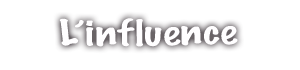 L'influence